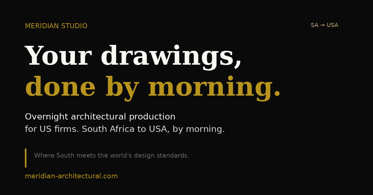 Meridian Studio | Overnight Architectural Production for US Firms